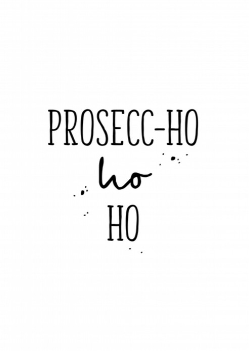 Winter Miniposter Prosecc-Ho Ho Ho voor